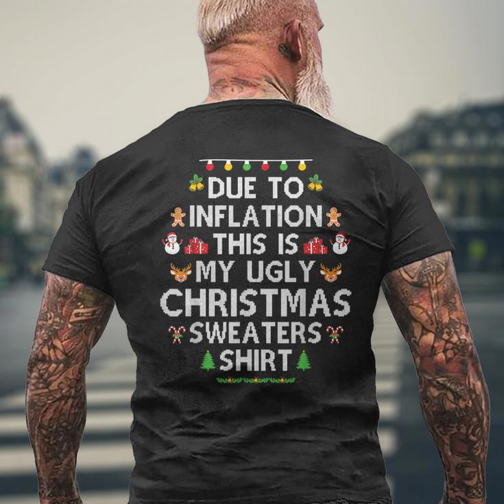 Due To Inflation Ugly Christmas Sweaters Xmas Men's T-shirt Back Print Gifts for Old Men