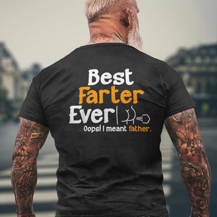 Funny Fathers Day Dad Best Farter Ever I Mean Father Mens Back Print T-shirt Gifts for Old Men