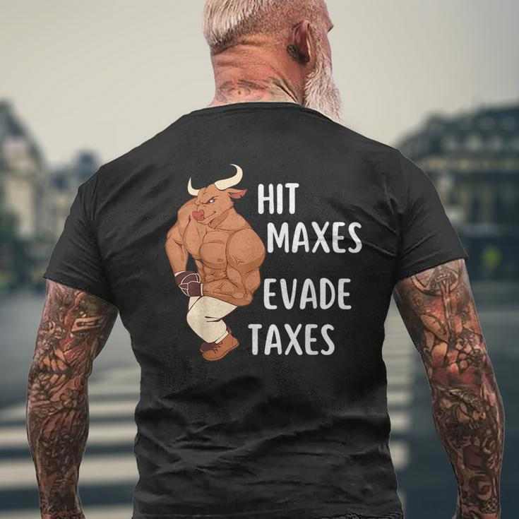 Funny Gym Weightlifting Hit Maxes Evade Taxes Workout Mens Back Print T-shirt Gifts for Old Men