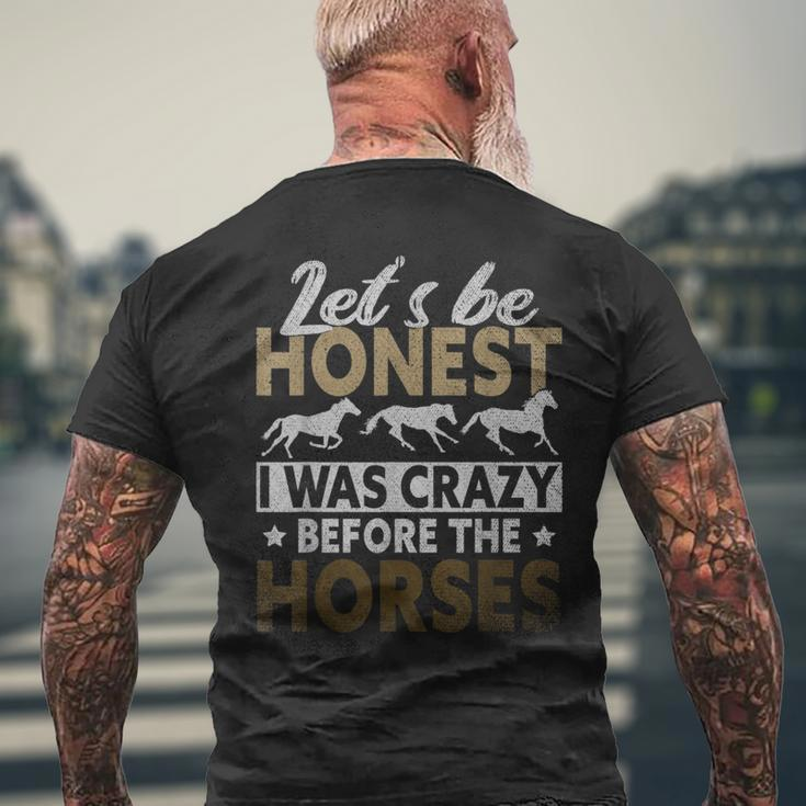 Funny Lets Be Honest I Was Crazy Before The Horses Gifts For Bird Lovers Funny Gifts Mens Back Print T-shirt Gifts for Old Men
