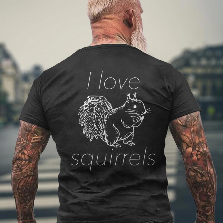 Funny Squirrel I Love Squirrels Mens Back Print T-shirt Gifts for Old Men