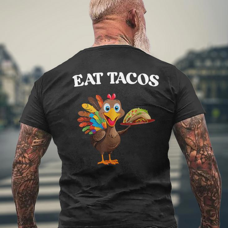 Thanksgiving Turkey Eat Tacos Mexican Thanksgiving Men's T-shirt Back Print Gifts for Old Men