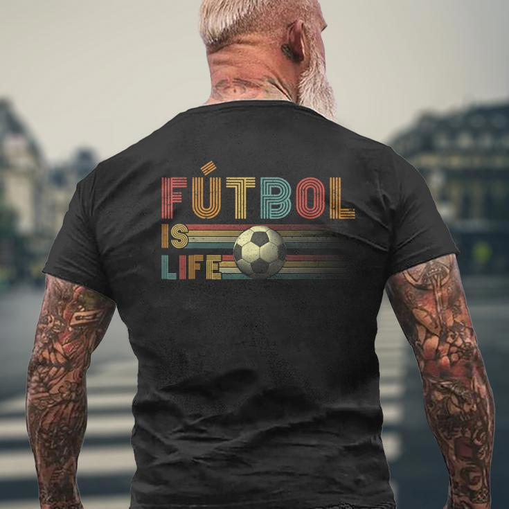 Futbol Is Life Football Lover Soccer Funny Vintage Mens Back Print T-shirt Gifts for Old Men