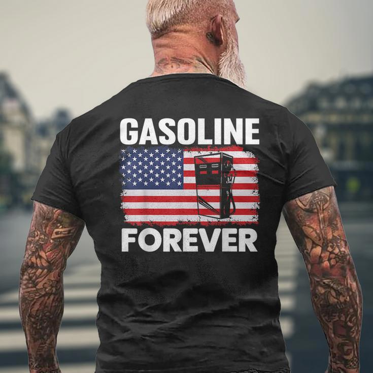 Gasoline Forever Funny Gas Cars Lover Patriotic Usa Flag Patriotic Funny Gifts Mens Back Print T-shirt Gifts for Old Men