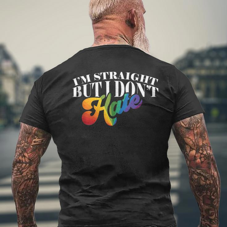 Gay Pride Support Im Straight But I Dont Hate Mens Back Print T-shirt Gifts for Old Men
