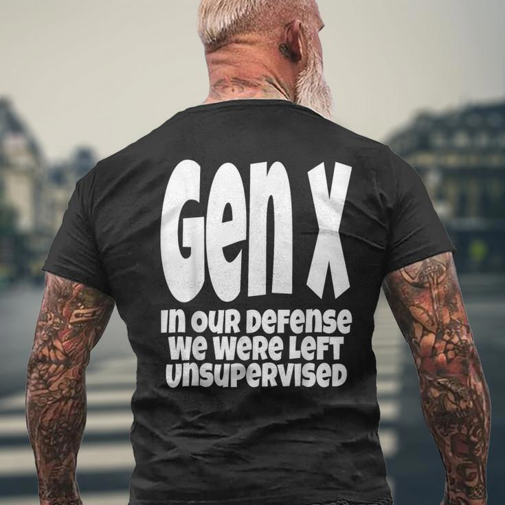Gen X In Our Defense We Were Left Unsupervised Funny Mens Back Print T-shirt Gifts for Old Men