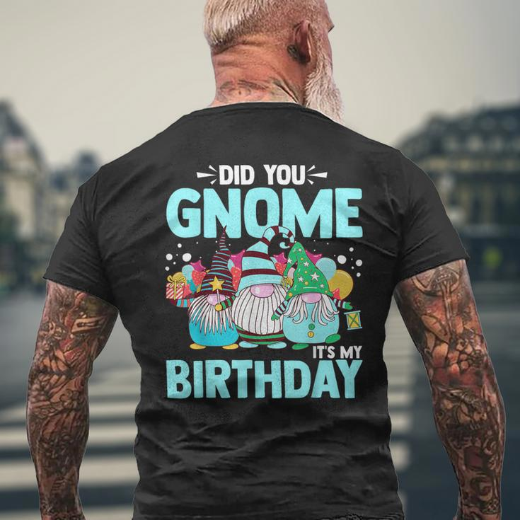 Did You Gnome It's My Birthday Gnomies Party Gnome Lover Men's T-shirt Back Print Gifts for Old Men