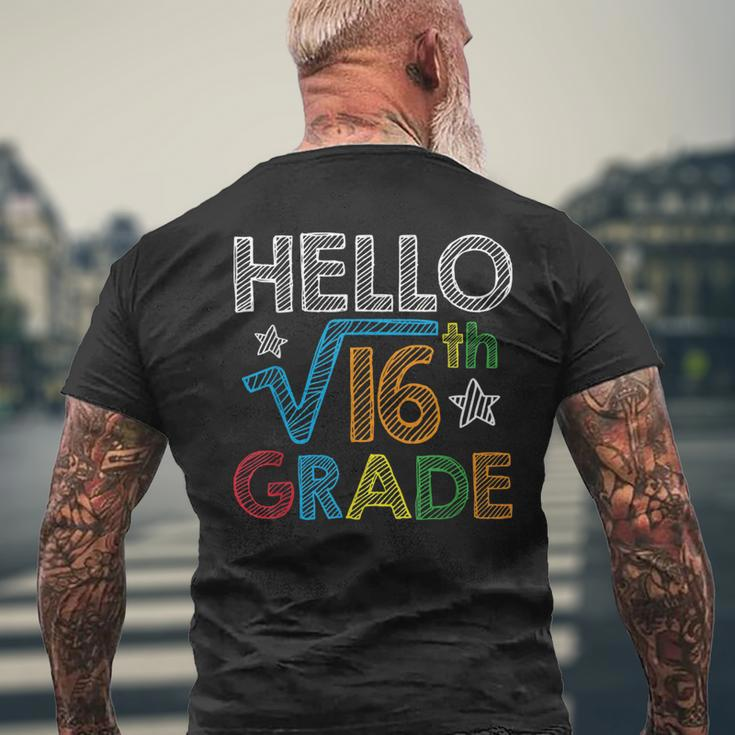 Hello Square Root 16 4Th Grade Back To School Math Nerd Gift Math Funny Gifts Mens Back Print T-shirt Gifts for Old Men