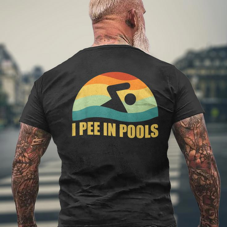 I Pee In Pools Retro Vacation Humor Swimming I Pee In Pools Mens Back Print T-shirt Gifts for Old Men