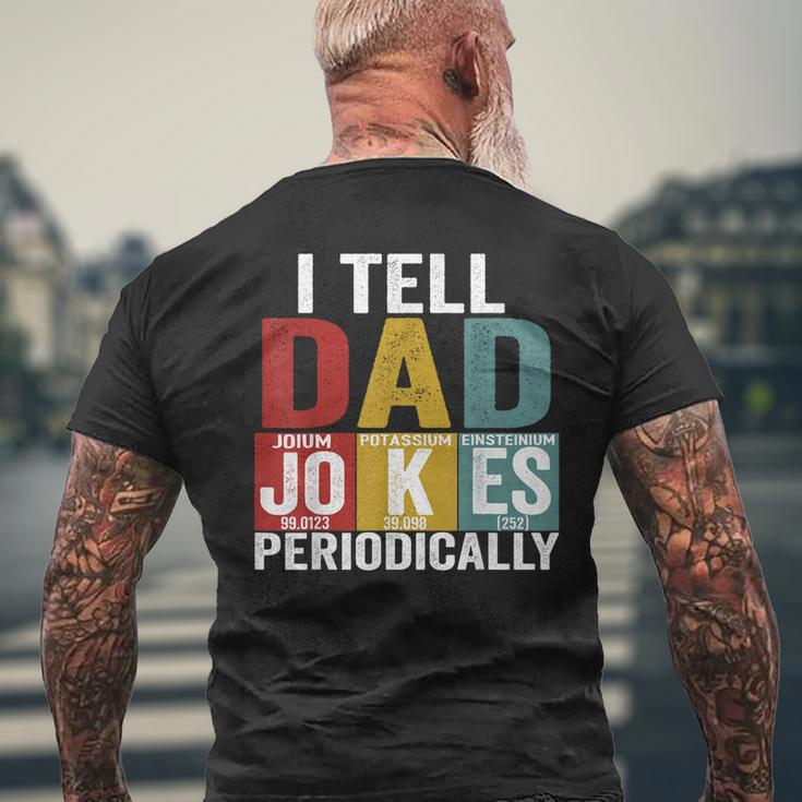 I Tell Dad Jokes Periodically Science Vintage Fathers Day Mens Back Print T-shirt Gifts for Old Men