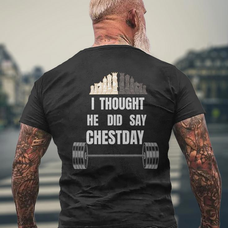 I Thought He Did Say Chestday Chest Day Bodybuilding Mens Back Print T-shirt Gifts for Old Men