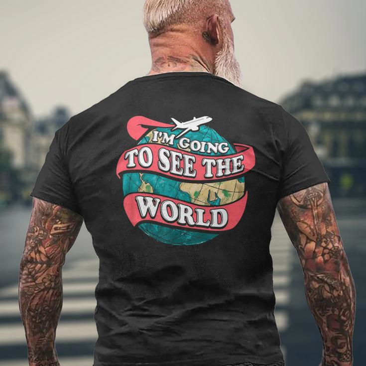 Im Going To See The World Traveling Mens Back Print T-shirt Gifts for Old Men