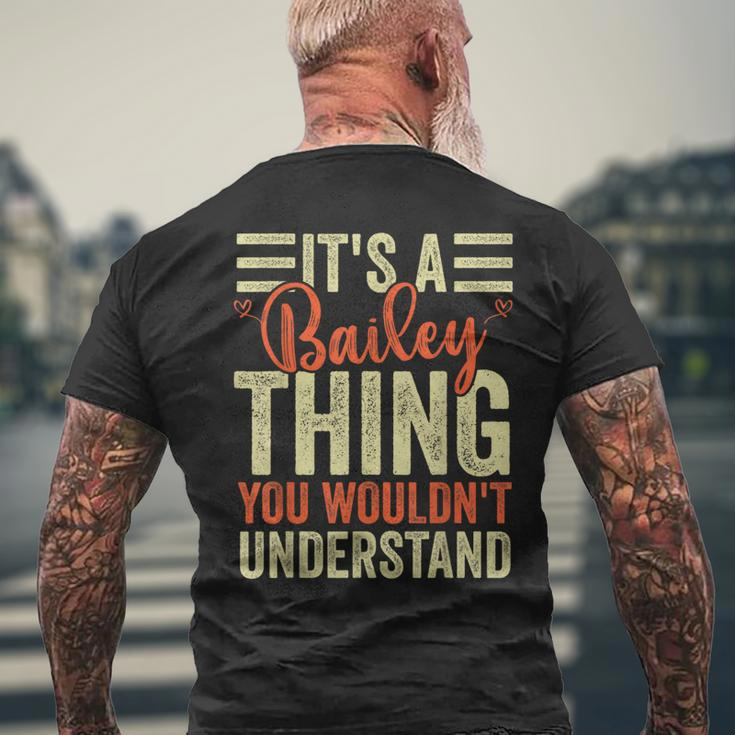 It's A Bailey Thing You Wouldn't Understand Vintage Men's T-shirt Back Print Gifts for Old Men