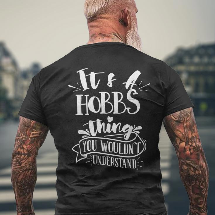 It's A Hobbs Thing You Wouldn't Understand Custom Family Men's T-shirt Back Print Gifts for Old Men