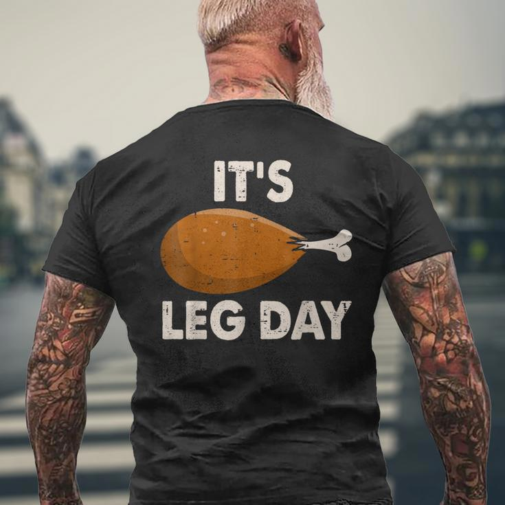 It's Leg Day Workout Turkey Thanksgiving Men's T-shirt Back Print Gifts for Old Men