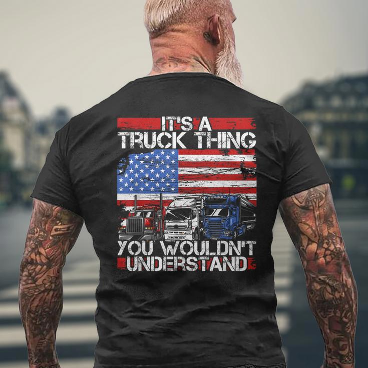 Its A Trucker Thing You Wouldnt Understand For Truck Driver Men's T-shirt Back Print Gifts for Old Men
