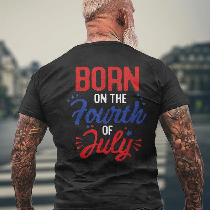 July 4Th Born Patriotic Fourth Of July Birthday Usa Flag Mens Back Print T-shirt Gifts for Old Men