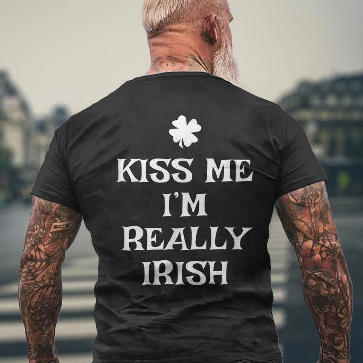 Kiss Me Im Really Irish St Patricks Day Funny Mens Back Print T-shirt Gifts for Old Men