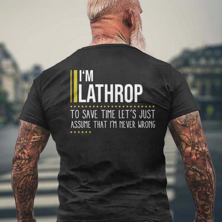 Lathrop Name Gift Im Lathrop Im Never Wrong Mens Back Print T-shirt Gifts for Old Men