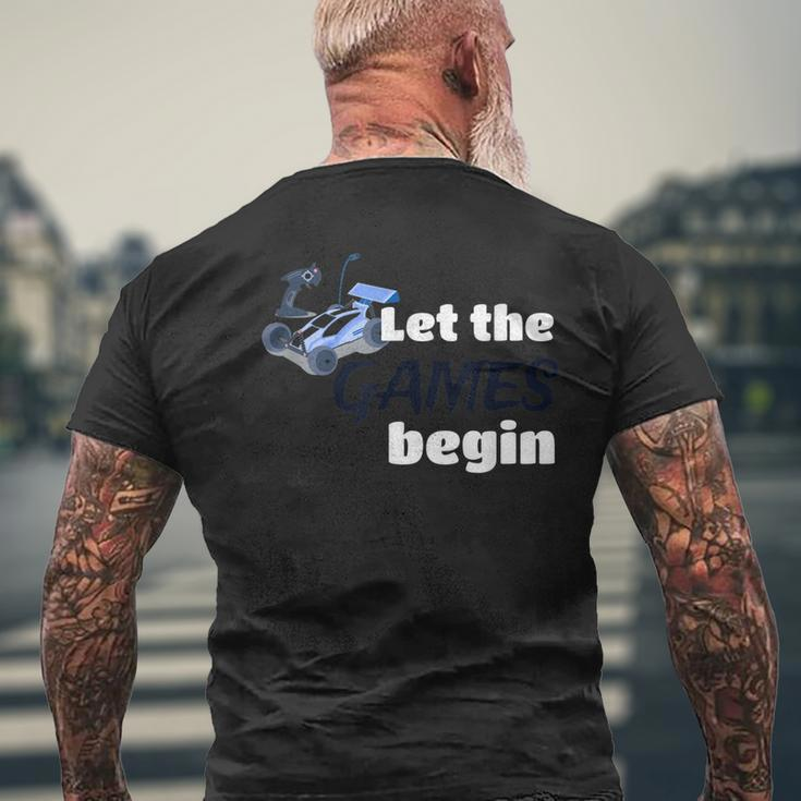 Let The Games Begin Rc Racing Racers Car Sports Buggy Men's Back Print T-shirt Gifts for Old Men