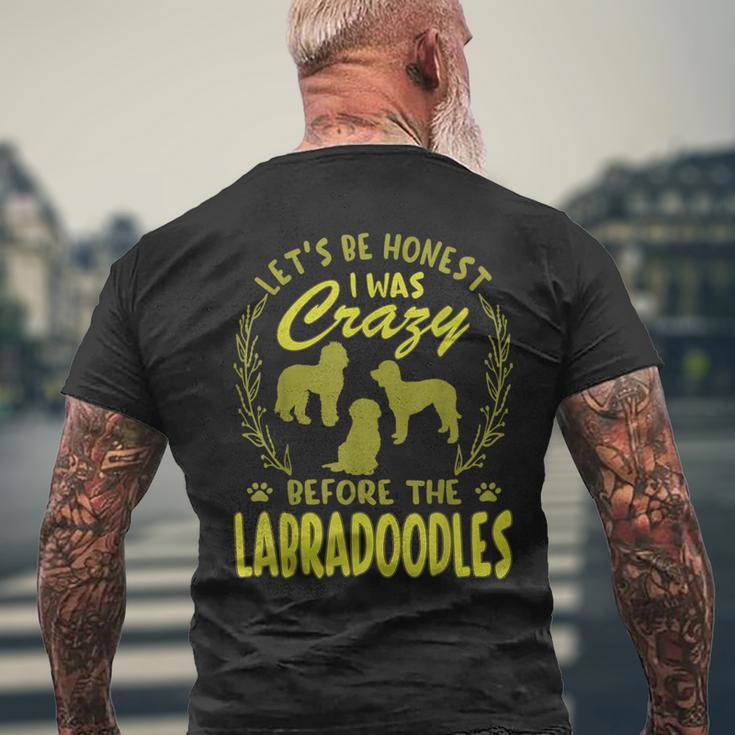 Lets Be Honest I Was Crazy Before Labradoodles Mens Back Print T-shirt Gifts for Old Men
