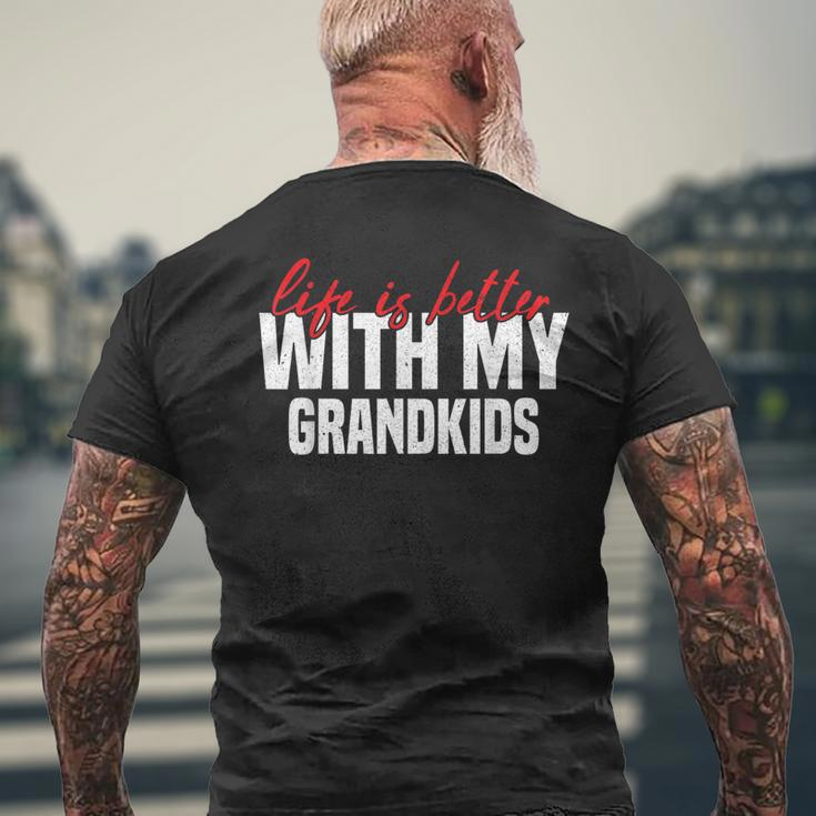 Life Is Better With My Grandkids For Grandma & Grandpa Mens Back Print T-shirt Gifts for Old Men