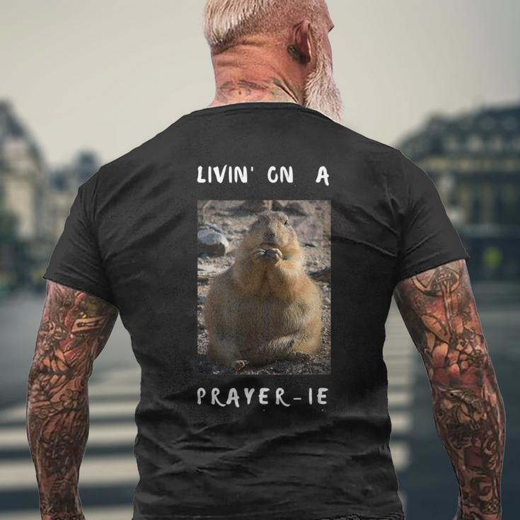 Livin' On A Prayer-Ie Prairie Dog Men's T-shirt Back Print Gifts for Old Men