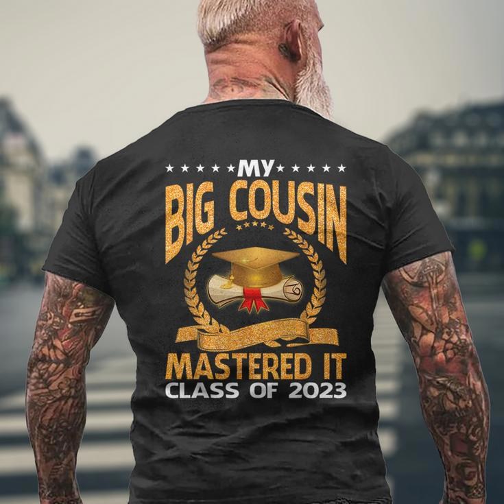 Masters Graduation My Big Cousin Mastered It Class Of 2023 Mens Back Print T-shirt Gifts for Old Men