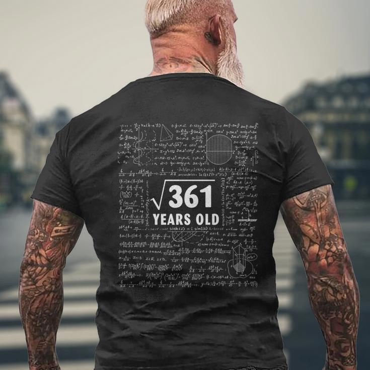 Math Geek Square Root Of 361 19Th Birthday 19 Years Old Math Funny Gifts Mens Back Print T-shirt Gifts for Old Men