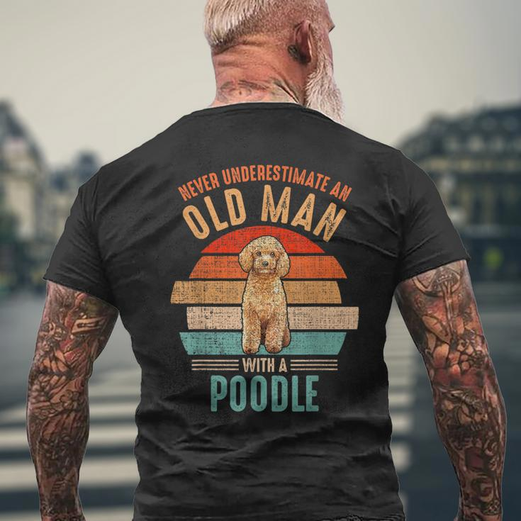 Mb Never Underestimate An Old Man With A Poodle Men's T-shirt Back Print Gifts for Old Men