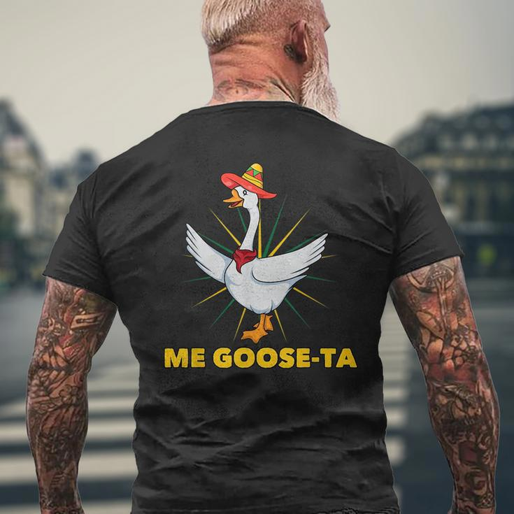 Me Goose-Ta Funny Mexican Spanish Goose Language Pun Gift Mens Back Print T-shirt Gifts for Old Men