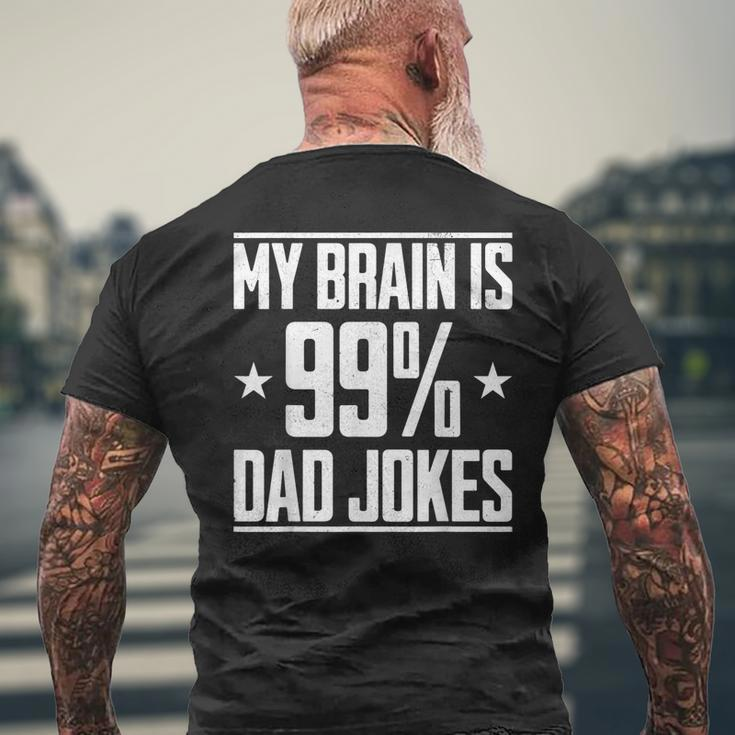 My Brain Is 99 Percent Dad Jokes Funny Dad Quote Slogan Mens Back Print T-shirt Gifts for Old Men