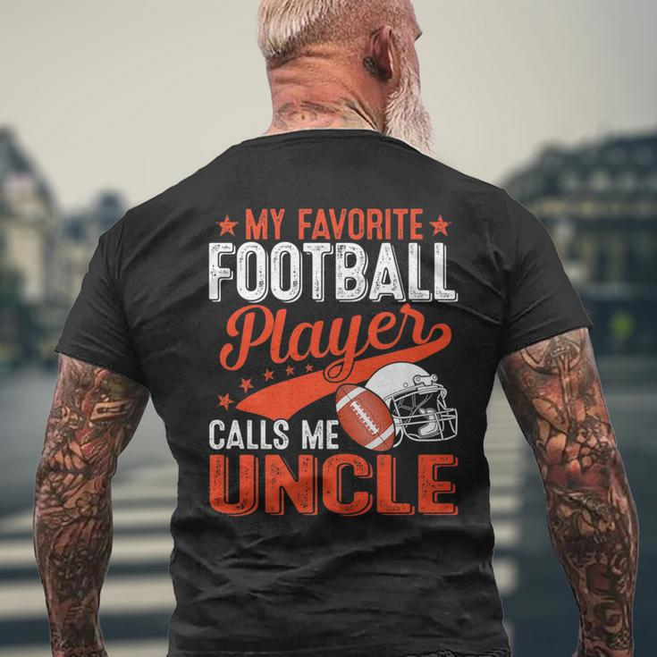 My Favorite Football Player Calls Me Uncle Football Sport Mens Back Print T-shirt Gifts for Old Men