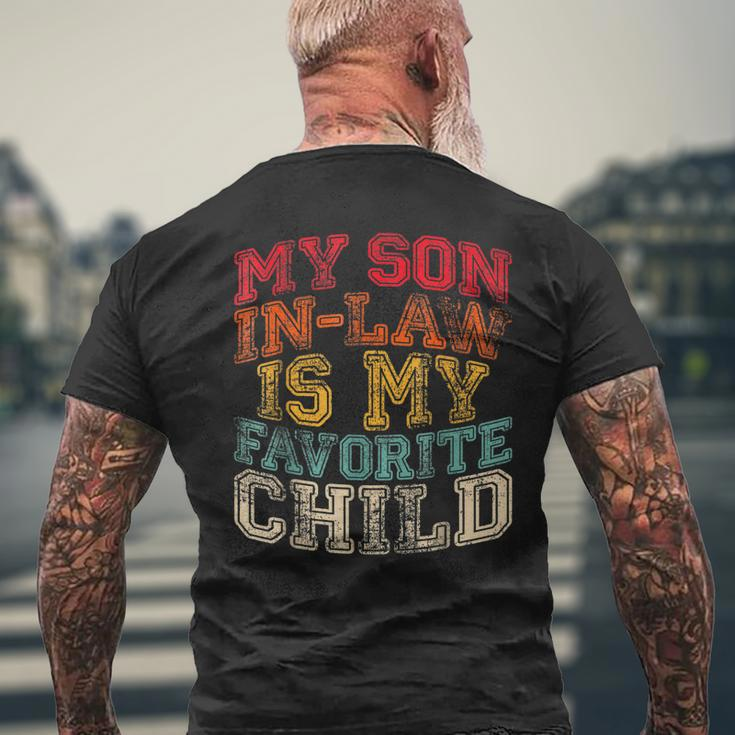 My Soninlaw Is My Favorite Child Family Humor Dad Mom Mens Back Print T-shirt Gifts for Old Men
