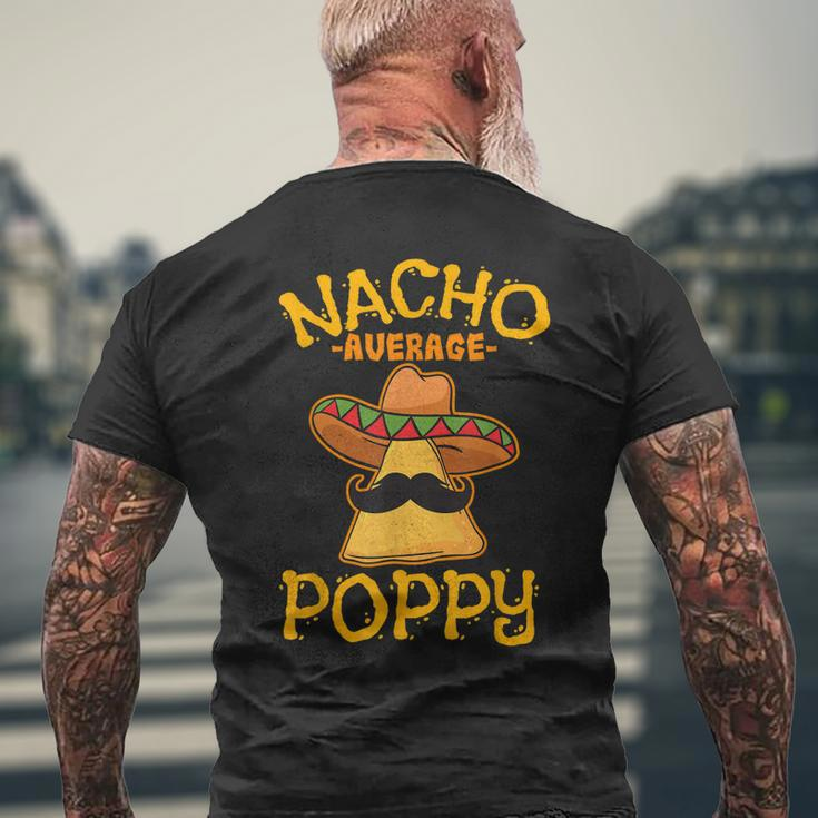 Nacho Average Poppy Father Daddy Dad Papa Cinco De Mayo Men's Back Print T-shirt Gifts for Old Men