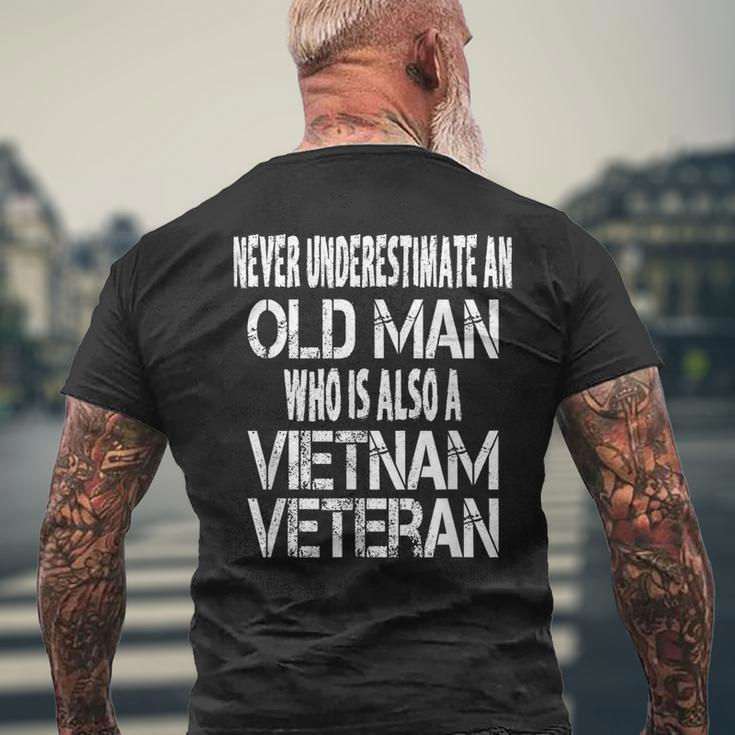 Never Underestimate An Old Man Who Is Also A Vietnam Veteran Gift For Mens Mens Back Print T-shirt Gifts for Old Men