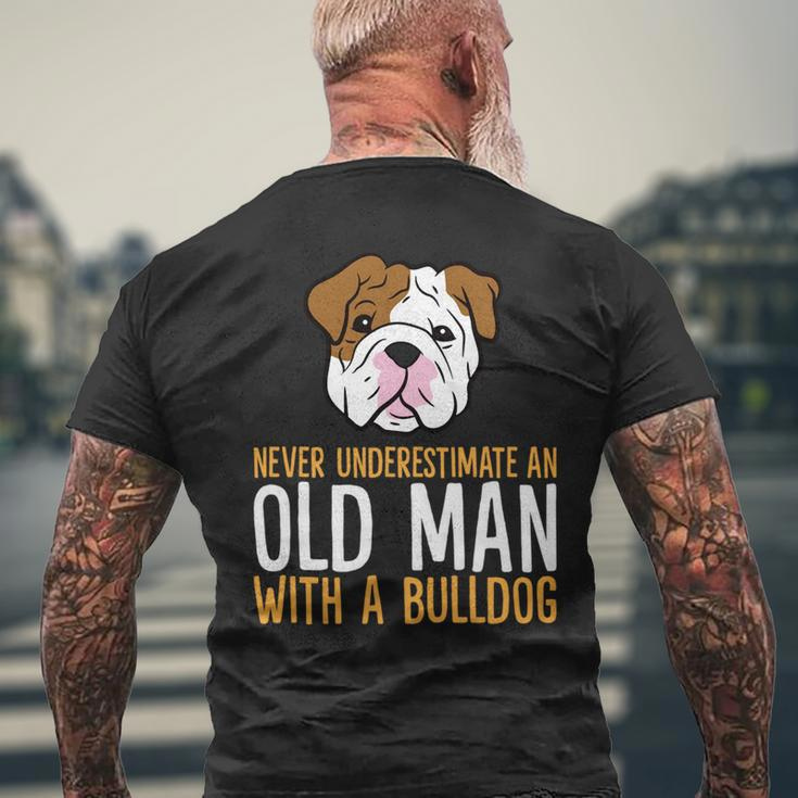 Never Underestimate An Old Man With A Bulldog Mens Back Print T-shirt Gifts for Old Men
