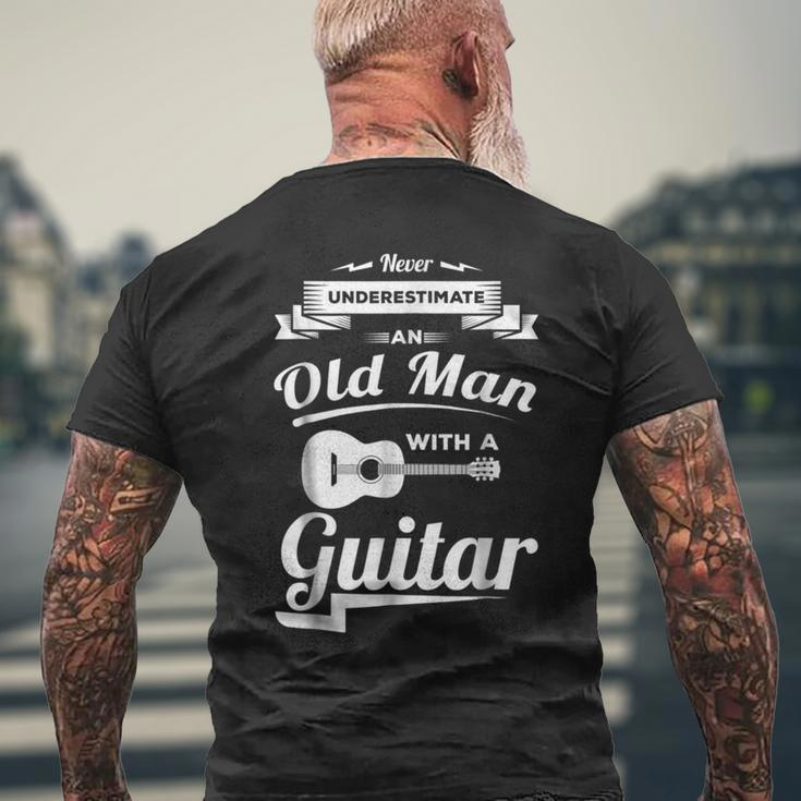 Never Underestimate An Old Man With A Guitar Dad Grandpa Gift For Mens Mens Back Print T-shirt Gifts for Old Men