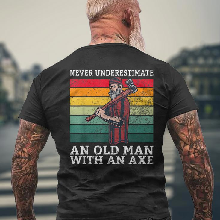 Never Underestimate An Old Man With An Axe Old Lumberjack Mens Back Print T-shirt Gifts for Old Men