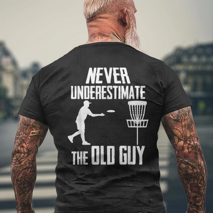 Never Underestimate The Old Guy Who Playing Disc Golf Mens Back Print T-shirt Gifts for Old Men
