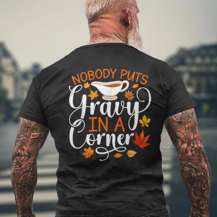 Nobody Puts Gravy In The Corner Thanksgiving Men's T-shirt Back Print Gifts for Old Men