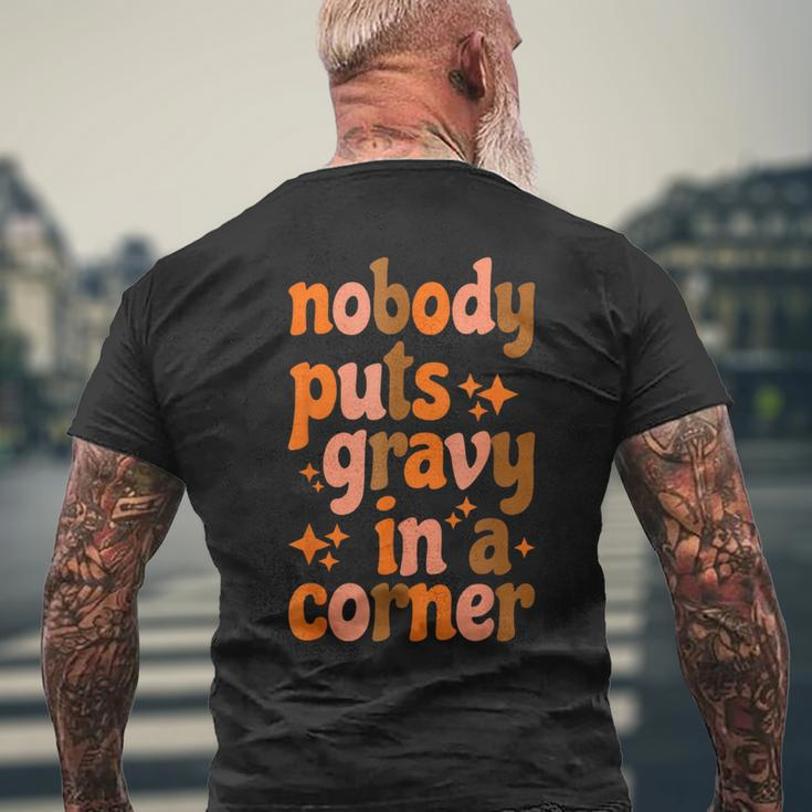 Nobody Puts Gravy In A Corner Men's T-shirt Back Print Gifts for Old Men