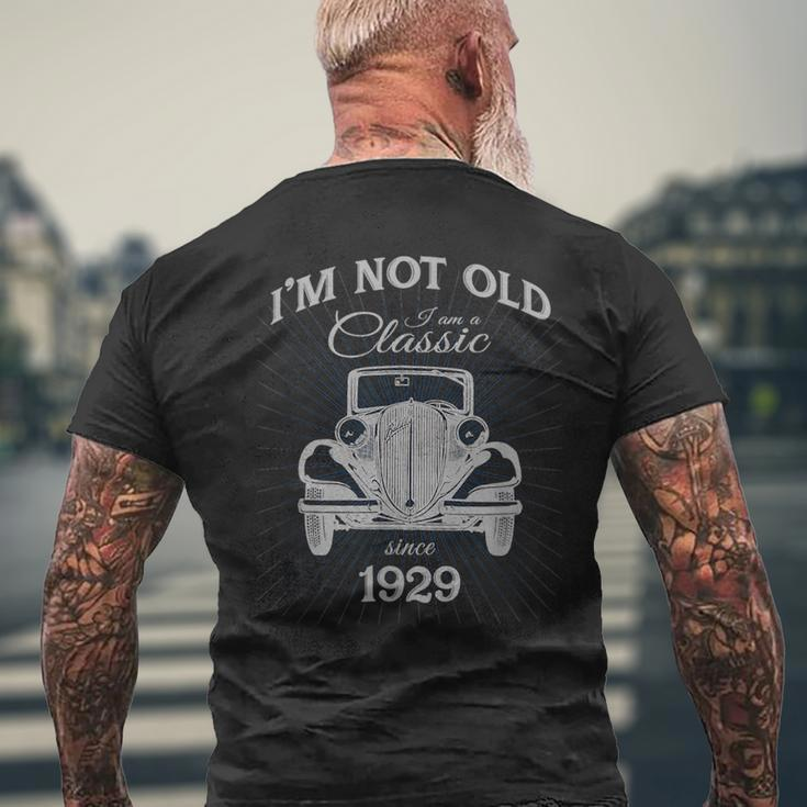 Not Old Im A Classic Since 1929 Funny 91St Birthday Gift Mens Back Print T-shirt Gifts for Old Men