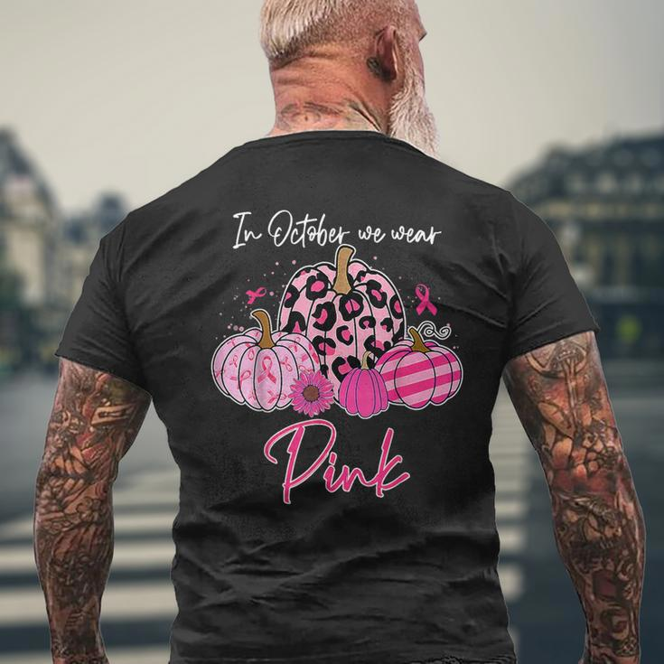 In October We Wear Pink Pumpkins Breast Cancer Halloween Men's T-shirt Back Print Gifts for Old Men