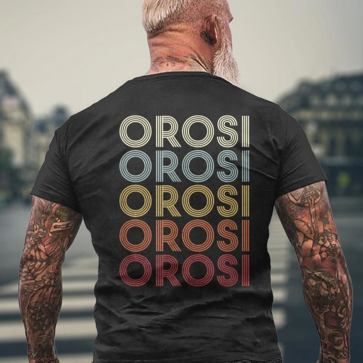 Orosi California Orosi Ca Retro Vintage Text Men's T-shirt Back Print Gifts for Old Men