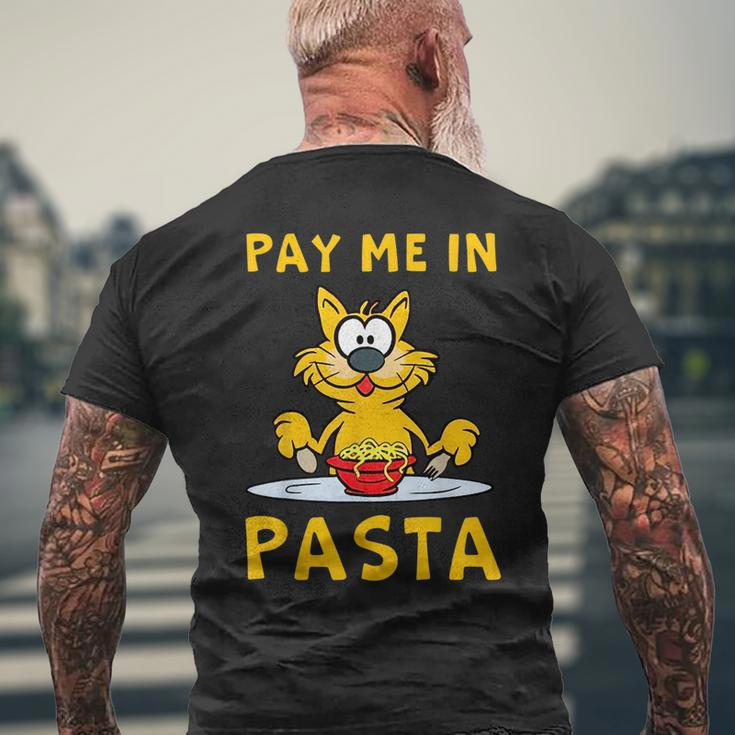 Pay Me In Pasta Spaghetti Italian Pasta Lover Cat Mens Back Print T-shirt Gifts for Old Men