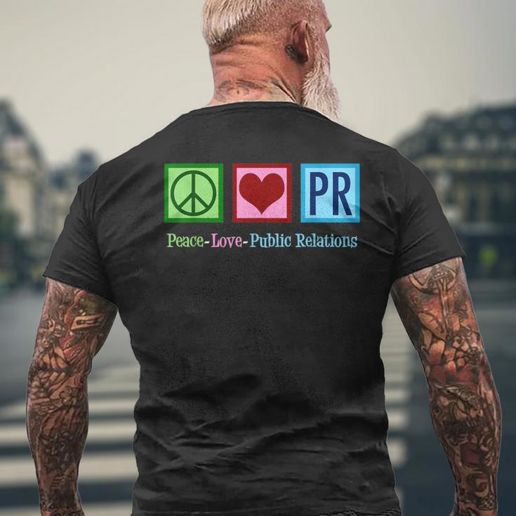 Peace Love Public Relations Pr Rep Men's T-shirt Back Print Gifts for Old Men