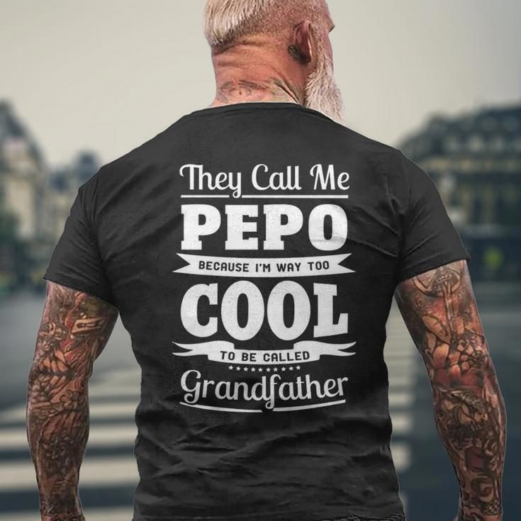 Pepo Grandpa Gift Im Called Pepo Because Im Too Cool To Be Called Grandfather Mens Back Print T-shirt Gifts for Old Men