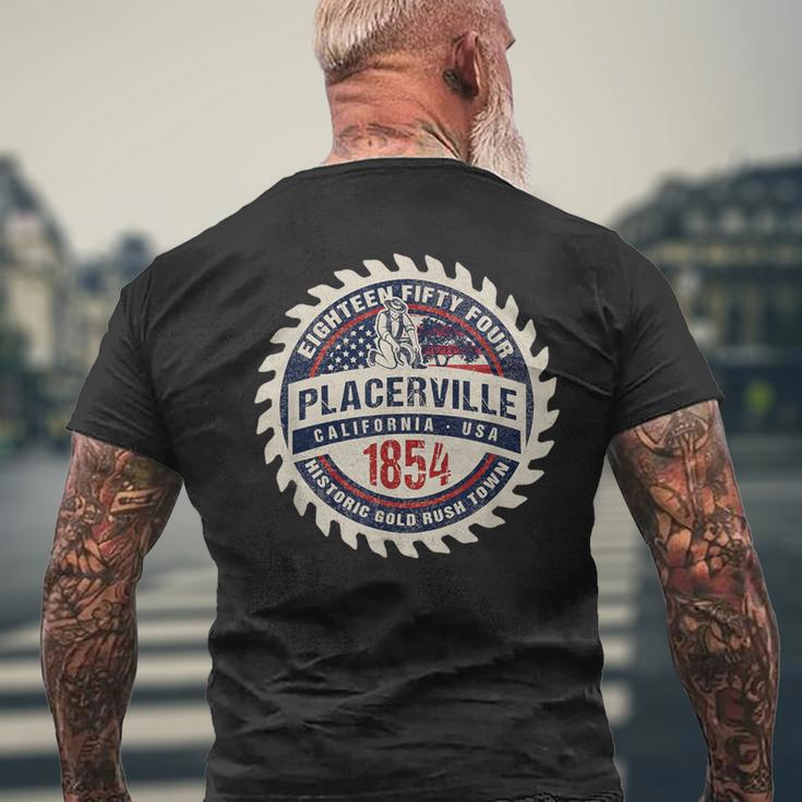 Placerville California Historic Gold Rush Mining Town Men's T-shirt Back Print Gifts for Old Men