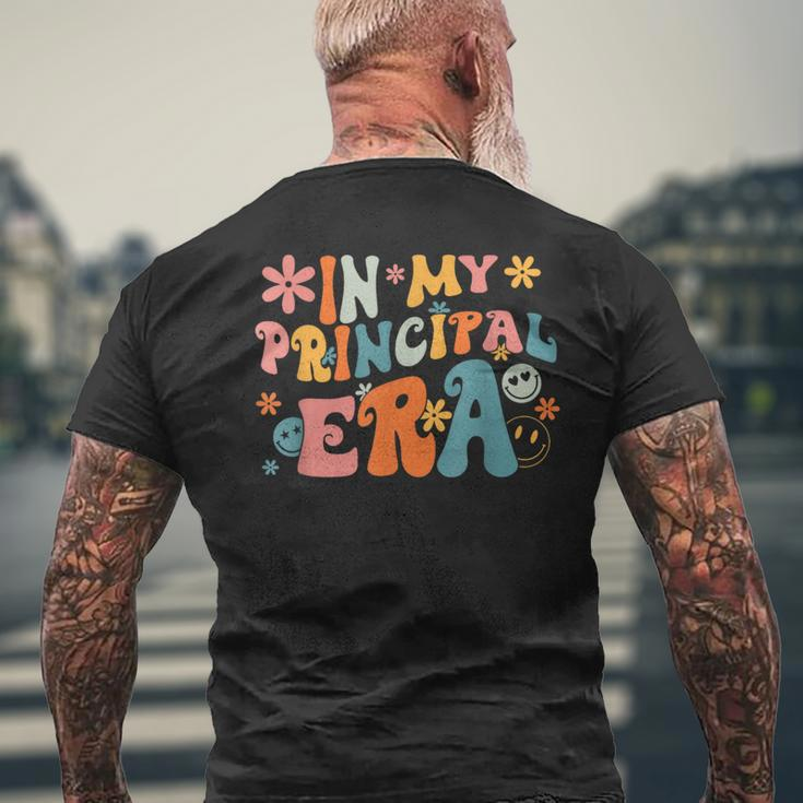 In My Principal Era Appreciation Back To School First Day Men's T-shirt Back Print Gifts for Old Men